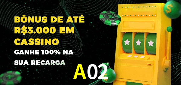A02 melhor bônus de depósito